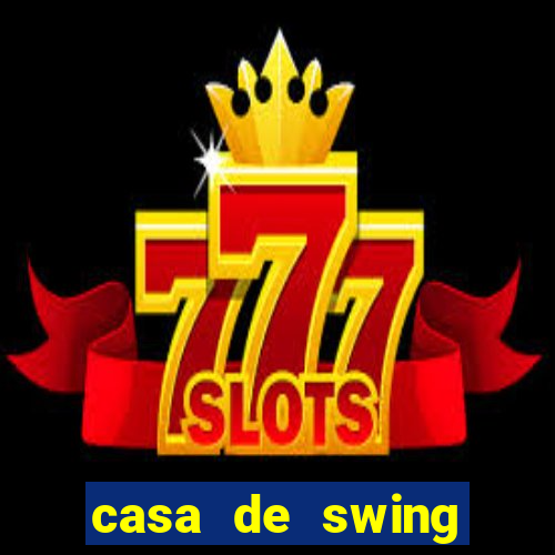 casa de swing porto seguro